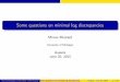 Mircea Mustat˘ a - Service de gestion de conférences de ... · Mircea Mustat˘ a (University of Michigan) Some questions on minimal log discrepancies Aussois June 25, 2015 2 / 24