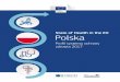 State of Health in the EU Polska · 2017-12-12 · STATE OF HEALTH IN THE EU: PROFIL SYSTEMU OCHRONY ZDROWIA 2017 – POLSKA Polska Najważniejsze punkty . 1 1 Najważniejsze punkty