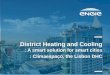 District Heating and Cooling · 2018-05-22 · District Heating in the world 8 The first documented geothermal district heating system was built in Chaudes-Aigues Cantal, France in