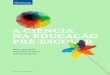 A C ÊNCIA NA EDUCAÇÃO PRÉ-ESCOL R · 2019-10-08 · A Ciência na Educação Pré‑Escolar ÍNDICE A Ciência na Educação Pré‑Escolar Capítulo 1 9 Introdução Capítulo