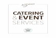 CATERING EVENT• Deservirea evenimentelor VIP • Gama completă de servicii de catering • Pregătirea, livrarea meniului și deservirea la comanda individuală • Cea mai detaliată