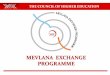 MEVLANA EXCHANGE PROGRAMMEbsu.edu.ge/upload/MEVLANA_PRESENTATION.pdf · Mevlana Exchange Programme Mevlana Exchange Programme is a programme which aims the exchange of students and