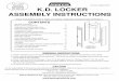 K.D. Locker K.D. LOCKER ASSEMBLY INSTRUCTIONS K.D. LOCKER ASSEMBLY INSTRUCTIONS Single Tier Vanguard