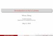 Introduction to Ito's Lemmapi.math.cornell.edu/~web6720/Wendy_slides.pdf · 2015-05-08 · Introduction to Ito’s Lemma Wenyu Zhang Cornell University Department of Statistical Sciences