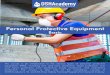 Personal Protective Equipment - OSHAcademy · 2018-06-22 · Personal Protective Equipment Basic This course is an introduction to the various types of personal protective equipment