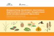 Supporting Nutrition-Sensitive Agriculture through Neglected and … · 2019-08-08 · farmer asset development and income generation options are reduced, and consumers have fewer