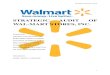 STRATEGIC AUDIT OF WAL-MART STORES, INC.docshare01.docshare.tips/files/17623/176234853.pdfWal-Mart Strategic Audit 2 OVERVIEW1 Wal-Mart was founded in 1962 by a man named Samuel Moore