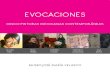 EVOCACIONES - Aldamaaldama.com/files/Evocaciones MJMV - Catalogo.pdf · y un ensayo para el libro Cien autorretratos mexicanos (CONACULTA, 2012). E s una sensación refrescante de