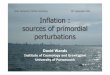DESY Workshop, Particle Cosmology 30th September 2004 … · 2004-10-07 · Inflation : sources of primordial perturbations David Wands Institute of Cosmology and Gravitation University