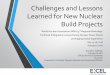 Challenges and Lessons Learned for New Nuclear …...Challenges and Lessons Learned for New Nuclear Build Projects World Nuclear Association (WNA) 3rd Regional Workshop: Technical