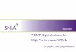 TCP/IP Optimizations for High Performance WANs · 2020-01-24 · TCP/IP provides the underlying transport for most of the bulk data transfers across wide area networks (WANs) including