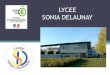 LYCEE SONIA · PDF file 2019-02-10 · Les enseignements de spécialité Les lycées proposeront des enseignements de spécialité parmi les suivants (en noir ceux proposés à Sonia