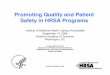 Promoting Quality and Patient Safety in HRSA Programs/media/Files/Activity Files/PublicHealth/HealthLiteracy...Promoting Quality and Patient Safety in HRSA Programs Institute of Medicine