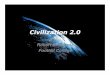 fhdafiles.fhda.edu › downloads › sustainability › Civilization.pdf Civilization 2 - Foothill–De Anza Community College DistrictCivilization 2.0 •A world in balance •A planet