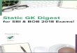  · 2 Static GK Digest Dear Readers, This Static GK Digest is a complete docket of important information of Static topics.The Static GK Digest is important and relevant for all competitive