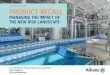 ALLIANZ GLOBAL CORPORATE & SPECIALTY PRODUCT RECALL · Drivers of the product recall risk landscape Eight emerging developments in product recall risk By the numbers - product recall