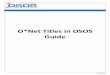 O*Net Titles in OSOS OSOS Guide - O*Net Titles in OSOS - 2 - 3/19/2013 OSOS DATA ENTRY O*NET IN OSOS O*Net titles are used for a number of functions in OSOS. O*Net is featured on the