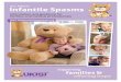 Infantile Spasms...1 Infantile Spasms ALL ABOUT In˜ormation and guidance ˜or ˜amilies and medical pro˜essionals Supporting families & oﬀ ering hope ˜antilespasmstrust.org THE