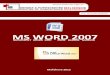 MS WORD 2007 - Profesor: Blerim Morina - Homeblerimipc.weebly.com/uploads/1/2/8/6/12863662/tik-word_2007_2.pdfSortimi it e dhenave, apo radhitja e të dhenave nga A-Z ose e kunderta