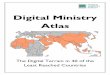Digital Ministry Atlas - Mobile Ministry Forummobileministryforum.org/wp-content/uploads/2016/10/Digital-Ministry-Atlas.pdf · Digital Ministry Atlas The Digital Terrain in 40 of