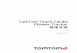 TomTom Touch Cardio Fitness Trackerdownload.tomtom.com/open/manuals/touch_cardio/... · 5 關於健身手環 1. 錶帶固定 - 將兩個扣腳插入錶帶上的洞，使 TomTom Touch