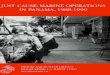 COVER: Marines of Company Cause Marine Operations in Panama...Foreword The history of Marines in Panama from 1988 to 1990, the years bracketing Operation Just Cause, does not involve