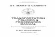 TRANSPORTATION POLICIES & PROCEDURES MANUAL 2011.pdfSt. Mary’s County Government Transportation Policies and Procedures Manual Page 4 1.3 PURPOSE The Department of Public Works &