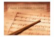 Music Information Retrievalhruskova/MusicIR_Hruskova_2011.pdf · Music Information Retrieval Získavanie hudobných informácií / Dolovanie hudobných znalostí Založené na metadátach: