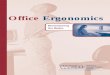 PDF: Office Ergonomics - rockyview.ab.ca · The word ergonomics comes from the Greek words ERGOS (work) and NOMOS (natural law/system). It is the application of scientific knowledge