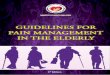 Guidelines For Pain Management In The Elderly: 1hsajb.moh.gov.my/versibaru/uploads/anaes/Geriatric_Pain...Guidelines For Pain Management In The Elderly: 1st Edition This document was