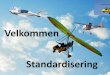 Velkommen - Norges Luftsportforbund · blokk og leksjon / øvelse Debrifing: Instruktøren skal gjennomføre en objektiv debrifing etter alle leksjoner og komme frem til en felles