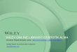 WILEY ONLINE LIBRARY İSTATİSTİK ALMA · Wiley Online Library Resources About Us Wey Advisors @WileyAdvisors Select "Get Sample Copy* from the menu of any Wiley journal homepage