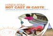 Hinduism: Not Cast in Caste - Lakshmi Narayanlakshminarayanlenasia.com/articles/Hinduism-Not-Cast-in-Caste-by-HAF.pdf9. The BAPS Swaminarayan Sanstha under the guidance of Pramukh