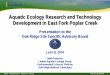 Aquatic Ecology Research and Technology … 8 ORSSAB...Aquatic Ecology Research and Technology Development in East Fork Poplar Creek Presentation to the Oak Ridge Site Specific Advisory