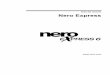 Guía del usuario Nero Express - Comunidad de Madrid · Nero Express Introducción • 5 1 Introducción 1.1 Bienvenido a Nero Express Bienvenido al mundo de la grabación de CD