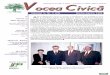 Vocea Civicª · 2006-12-28 · 2 g Vocea Civicª Martie-Aprilie 1999 Interviu HOME Interviu cu S. Urechean Vocea Civicª: Stimate dle. Perebinos, au fost adoptate ”i pro-mulgate