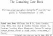 The Consulting Case Book - spidi2.iimb.ac.inspidi2.iimb.ac.in/.../Other_Bschool_Cases/WhartonCaseBook96.pdf · The Consulting Case Book Provides actual cases given during the 2nd