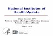National Institutes of Health Update...Pathway to Achieving . Hepatitis B Cure. ... Typhoid fever SFTSV bunyavirus E. coli 0157:H7 PNA syndrome H5N6 influenza 2019 Novel coronavirus