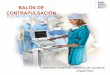 BALÓN DE CONTRAPULSACIÓNcriticos.enfermeriaencardiologia.com/wp-content/uploads/... · 2016-06-28 · BALÓN DE CONTRAPULSACIÓN ¿QUÉ ES ? Sistema de asistencia cardiaca y apoyo