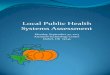 Local Public Health Systems Assessment A ~ LPHSA.pdfAssessment (CHA) The local public health system (LPHS) develops a detailed community health assessment (A) to allow an overall look