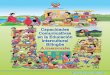 Capacidades Comunicativas en la Educación Intercultural ......Proyecto Elaboración de Materiales de Educación Bilingüe Intercultural Temprana para niños y niñas de contextos