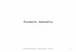 Axiomatic Semantics - University Of MarylandAutomated Deduction - George Necula - Lecture 2 2 Programs → Theorems. Axiomatic Semantics • Consists of: – A language for making