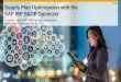 Public Supply Plan Optimization with the SAP IBP S&OP ...into the SAP Integrated Business Planning (SAP IBP) and Advanced Planning and Optimization (SAP APO) solutions to solve complex