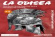 La Odisea - weeblebooks.com Odisea.pdf · PRÓLOGO La Odisea, que cuenta el retorno de Ulises a Ítaca tras la guerra de Troya, es uno de los grandes relatos de la literatura universal