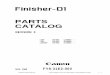 PARTS CATALOG - Freemarjorie.free.fr/Parts catalogue/finisher-d1-pc.pdf · 2007-07-31 · This Parts Catalog contains listings of parts used in the Canon Finisher-D1. Diagrams are