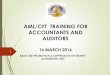 AML/CFT TRAINING FOR ACCOUNTANTS AND AUDITORS · AML/CFT TRAINING FOR ACCOUNTANTS AND AUDITORS 16 MARCH 2016 BANK USE PROMOTION & SUPPRESSION OF MONEY LAUNDERING UNIT 1. 2. ... Africa