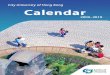 CALENDAR 2009–2010lbms03.cityu.edu.hk/calendar/calendar_2009_2010.pdfThe information in this Calendar is correct at the time of its initial launch in October 2009, but is subject