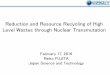 Reduction and Resource Recycling of High Level …Reduction and Resource Recycling of High Level Wastes through Nuclear Transmutation February 17, 2016 Reiko FUJITA Japan Science and