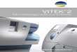 Microbiology with con˜ dence...VITEK® 2 XL VITEK® 2 COMPACT VITEK® 2 01-18 / 9313192/002/GB-E / Document and/or pictures not legally binding. Modifications by bioMérieux can be