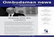 Ombudsman News Issue 81 · essential reading for people interested in financial complaints – and how to prevent or settle them Ombudsman news issue 81 November/December 2009 –